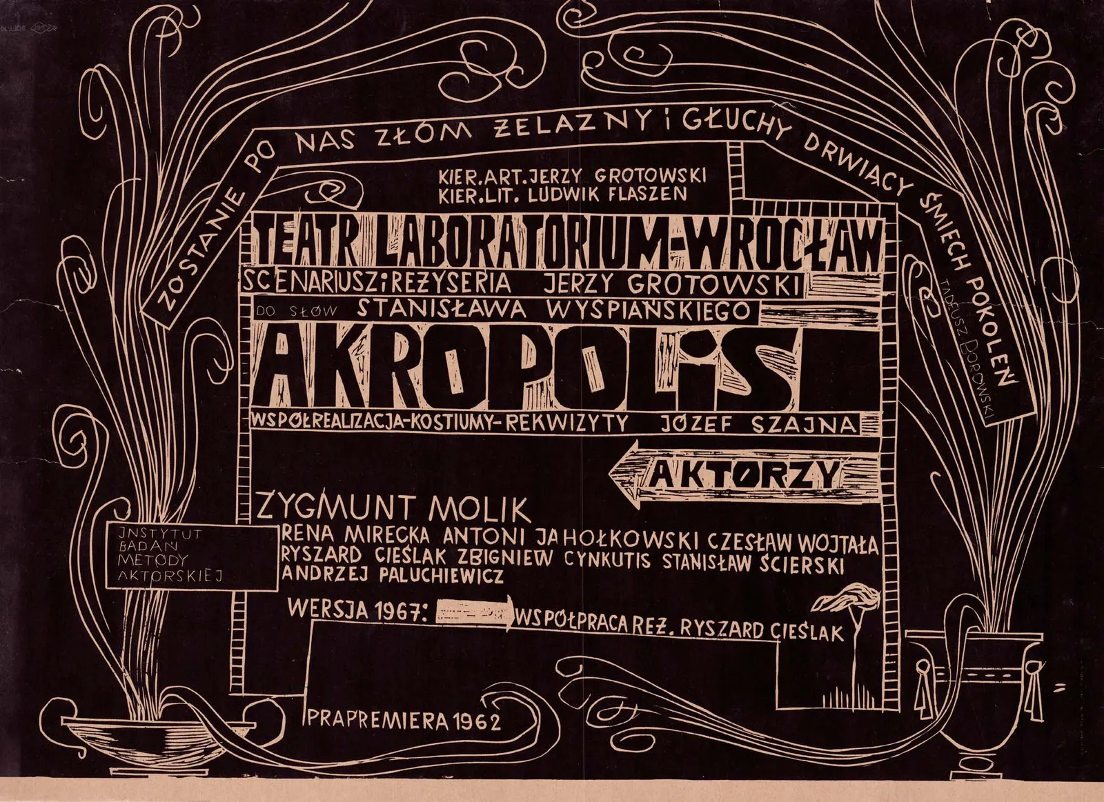 Akropolis, Teatr Laboratorium di Wroclaw, Jerzy Grotowski, 1967 - 49x65 cm (locandina)