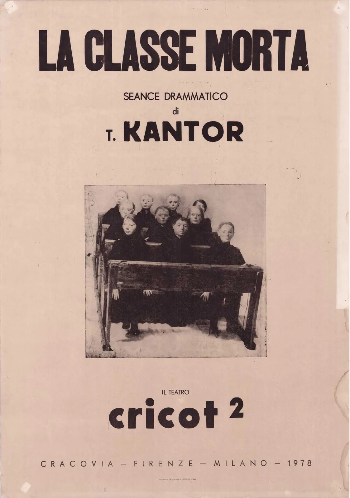 La classe morta, seance drammatico di T. Kantor, 1978 - 85x60 cm (manifesto)