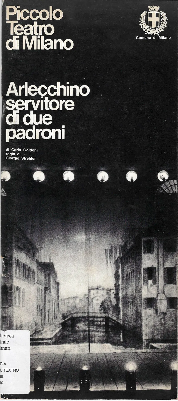 Arlecchino servitore di due padroni, Piccolo Teatro della città di Milano, 1972/73 - 13,3x29 cm (programma di sala)