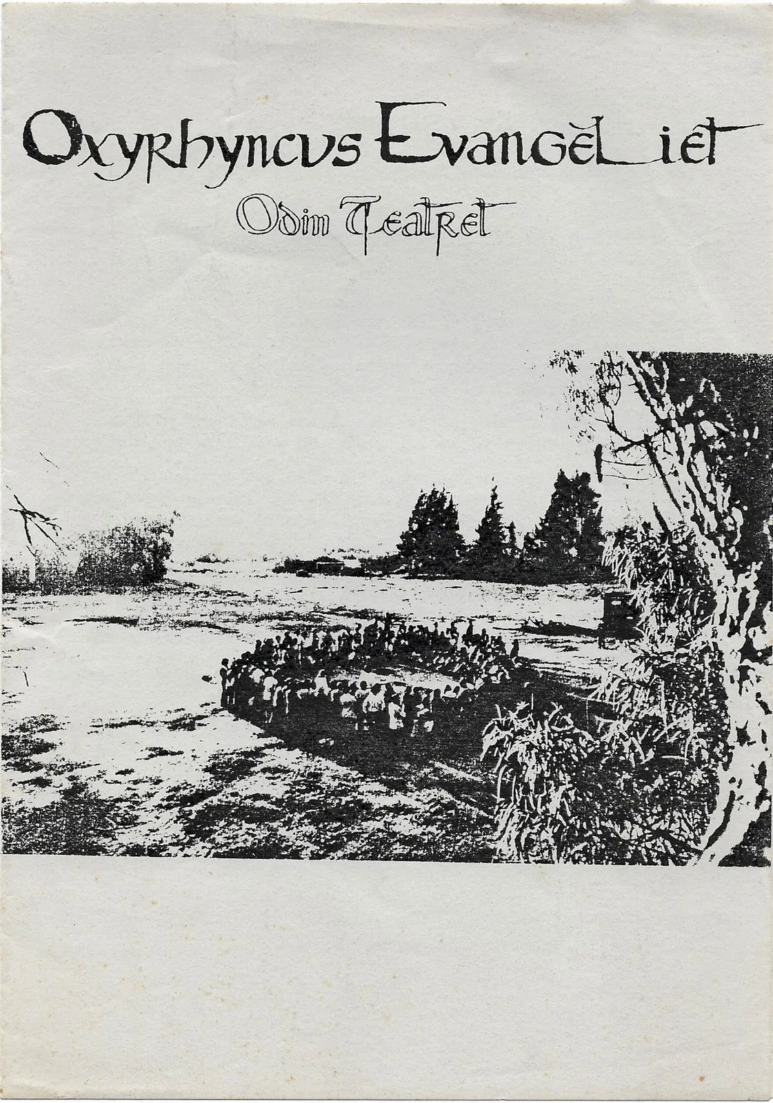 Oxyrhyncus Evangeliet, Odin Teatret, 1985 - 14,8x21 cm (locandina)