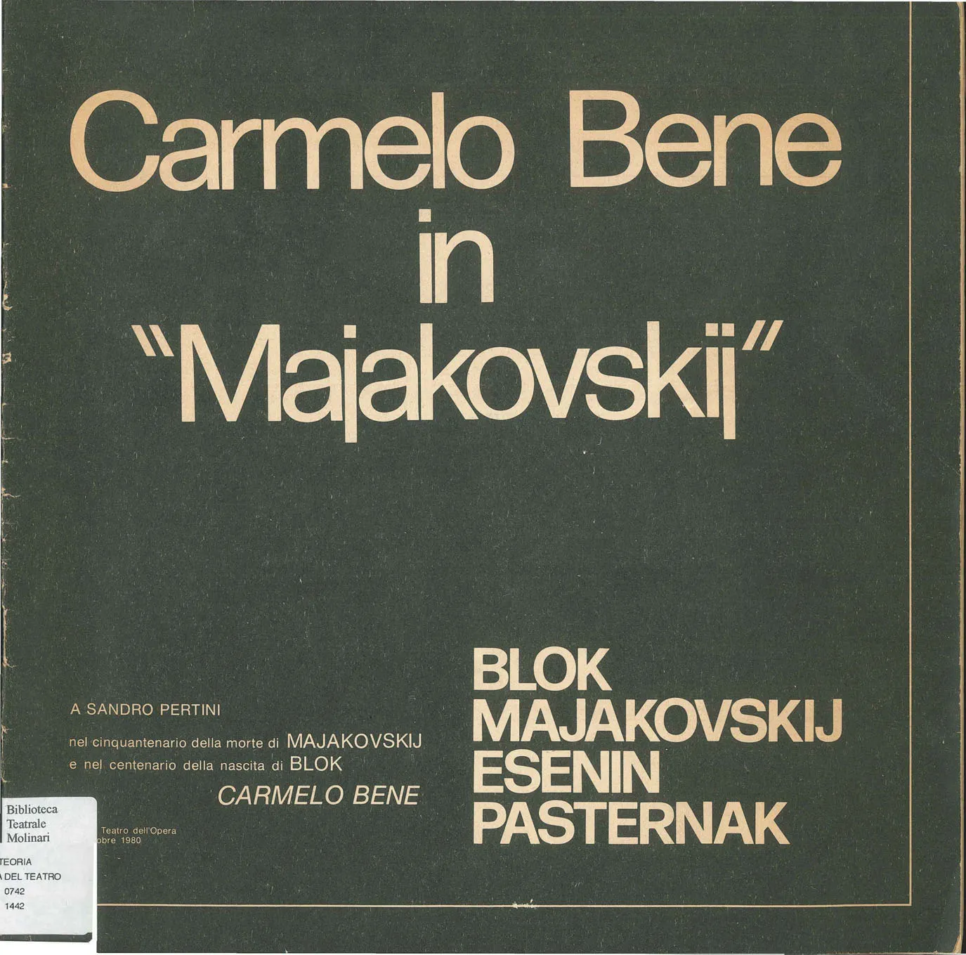 Carmelo Bene in "Majakovskij", Carmelo Bene, 1980 - 30x30 cm (programma di sala)
