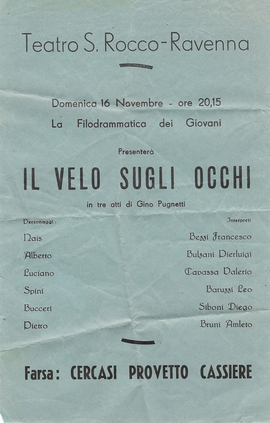 Il velo sugli occhi, Teatro San Rocco, Ravenna, s.d. - 14x21,7 cm (volantino)