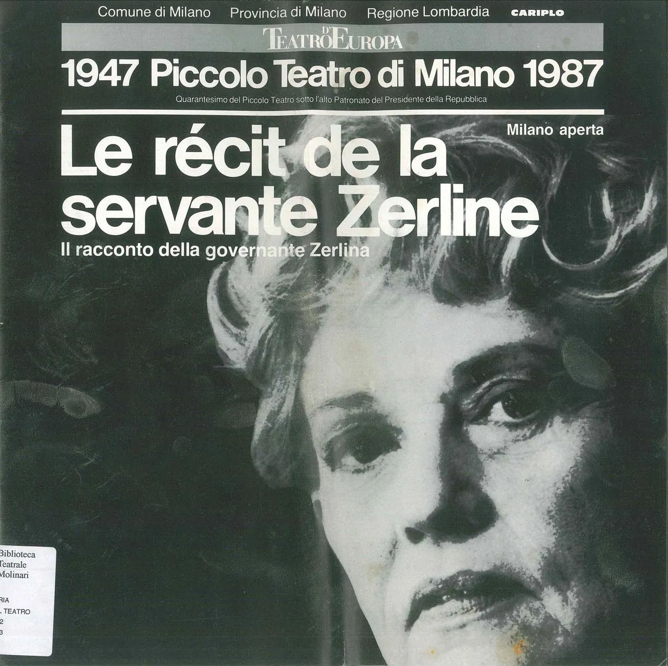 Le récit de la servante Zerline, Milano Aperta, Piccolo Teatro della città di Milano, 1987 - 28,4x28,5 cm (programma di sala)