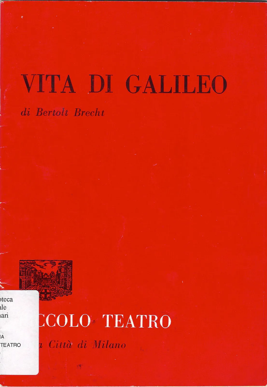 Vita di Galileo, Piccolo Teatro di Milano, 1962-63 - 14,8x21 cm (A5)