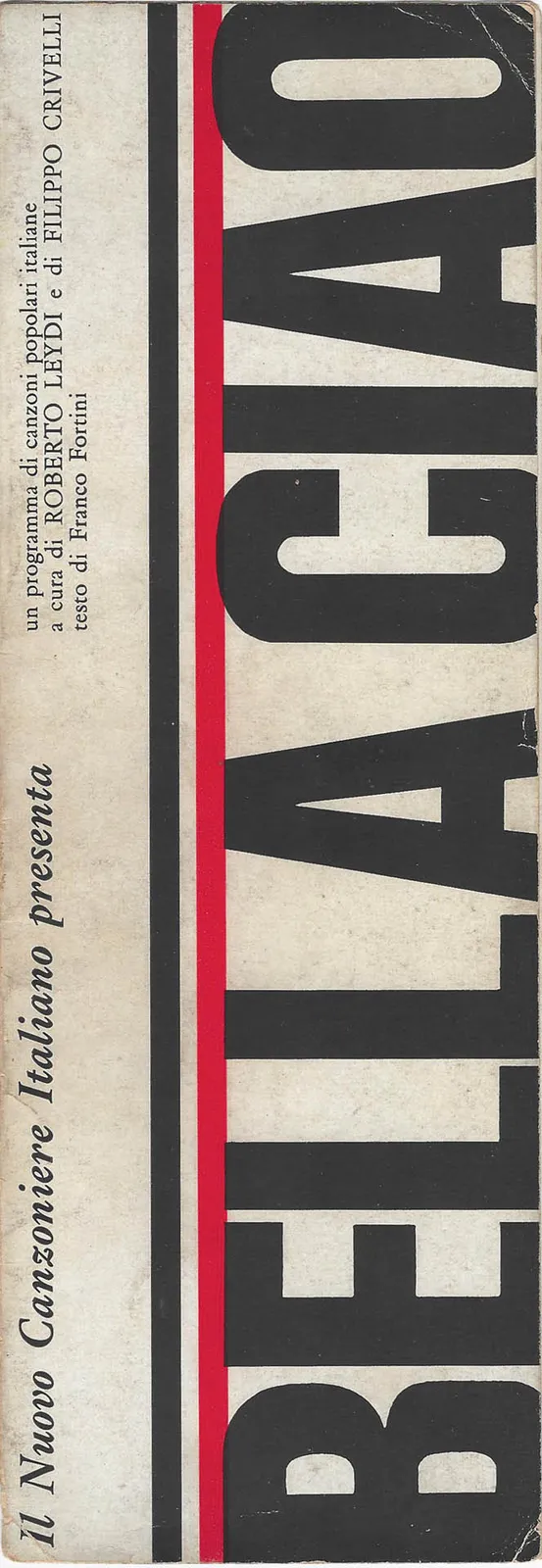 Bella ciao, Il nuovo canzoniere italiano (Piccolo teatro di Milano), programma di sala, 1964 - 8x2x23,7 cm (programma di sala)